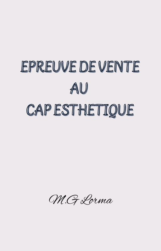 L'épreuve de vente au CAP Esthétiqe